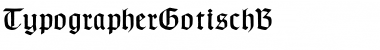 Download TypographerGotisch B Regular Font Title Preview