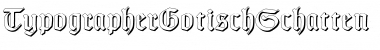 Download TypographerGotisch Schatten Regular Font Title Preview