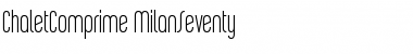 Download ChaletComprime-MilanSeventy Regular Font Title Preview