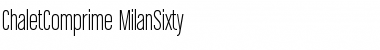 Download ChaletComprime-MilanSixty Regular Font Title Preview