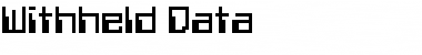 Download Withheld Data Regular Font Title Preview