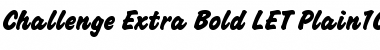 Download Challenge Extra Bold LET Plain Font Title Preview