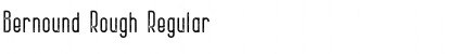 Download Bernound Rough Regular Font Title Preview