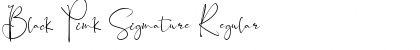 Download Black Pink Signature Regular Font Title Preview