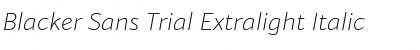 Download Blacker Sans Trial Extralight Italic Font Title Preview