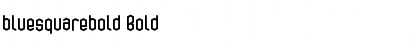 Download bluesquarebold Bold Font Title Preview