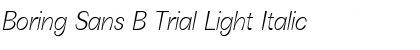 Download Boring Sans B Trial Light Italic Font Title Preview
