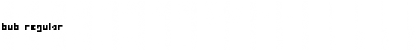 Download Bub Regular Font Title Preview