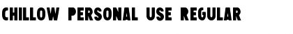 Download Chillow Personal Use Regular Font Title Preview