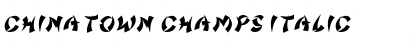 Download Chinatown Champs Italic Font Title Preview