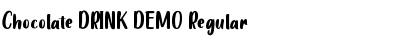 Download Chocolate DRINK DEMO Regular Font Title Preview