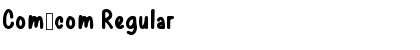 Download Com_com Regular Font Title Preview