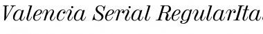 Download Valencia-Serial RegularItalic Font