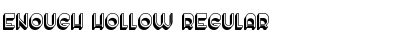 Download Enough Hollow Regular Font Title Preview