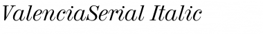 Download ValenciaSerial Italic Font