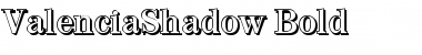 Download ValenciaShadow Bold Font