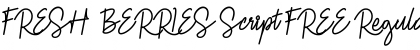 Download FRESH  BERRIES Script FREE Regular Font Title Preview