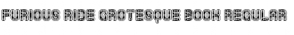 Download Furious Ride Grotesque Book Regular Font Title Preview