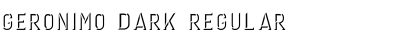 Download GERONIMO DARK Regular Font Title Preview