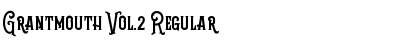 Download Grantmouth Vol.2 Regular Font Title Preview