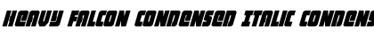Download Heavy Falcon Condensed Italic Condensed Italic Font Title Preview