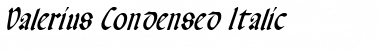 Download Valerius Condensed Italic Font