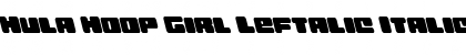 Download Hula Hoop Girl Leftalic Italic Font
