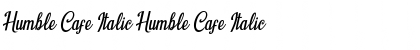 Download Humble Cafe Italic Humble Cafe Italic Font