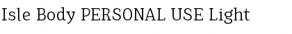 Download Isle Body PERSONAL USE Light Font Title Preview