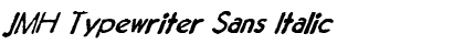 Download JMH Typewriter Sans Italic Font Title Preview