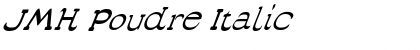 Download JMH Poudre Italic Font Title Preview