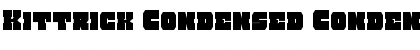 Download Kittrick Condensed Condensed Font Title Preview