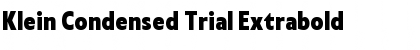 Download Klein Condensed Trial Extrabold Font Title Preview