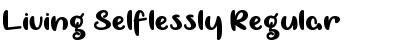 Download Living Selflessly Regular Font Title Preview