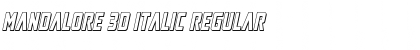 Download Mandalore 3D Italic Regular Font Title Preview