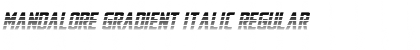 Download Mandalore Gradient Italic Regular Font Title Preview