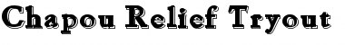 Download Chapou Relief Tryout Regular Font Title Preview