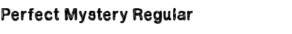 Download Perfect Mystery Regular Font Title Preview
