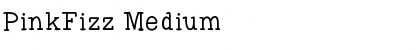 Download PinkFizz Medium Font Title Preview