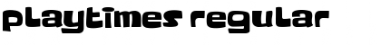 Download Playtimes Regular Font Title Preview