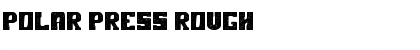 Download Polar Press Rough Font Title Preview