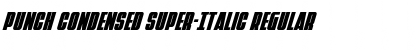 Download Punch Condensed Super-Italic Regular Font Title Preview