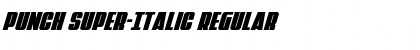 Download Punch Super-Italic Regular Font Title Preview