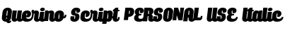 Download Querino Script PERSONAL USE Italic Font