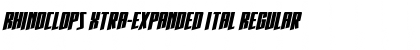 Download Rhinoclops Xtra-Expanded Ital Regular Font