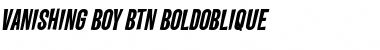 Download Vanishing Boy BTN BoldOblique Font