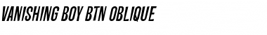 Download Vanishing Boy BTN Oblique Font
