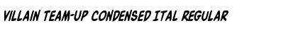 Download Villain Team-Up Condensed Ital Regular Font Title Preview