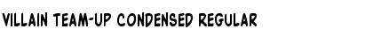 Download Villain Team-Up Condensed Regular Font Title Preview