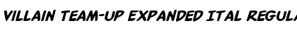 Download Villain Team-Up Expanded Ital Regular Font Title Preview